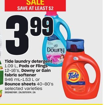 Loblaws Tide laundry detergent, 1.09 l, pods or flings, 12-16's, downy or gain fabric softener, 946 ml-1.53 l or bounce sheets, 40-80 offer