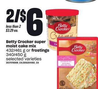 Loblaws Betty crocker super moist cake mix, 432/461 g or frostings, 340/450 g offer
