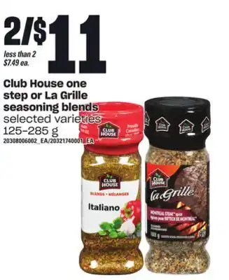 Loblaws Club house one step or la grille seasoning blends, 125-285 g offer
