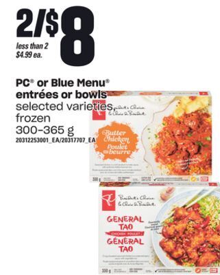Loblaws Pc® or blue menu entrées or bowls, 300-365 g offer