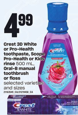 Loblaws Crest 3d white or pro-health toothpaste, scope pro-health or kids rinse 500 ml, oral-b manual toothbrush or floss offer