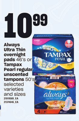 Loblaws Always ultra thin overnight pads, 46's or tampax pearl regular unscented tampons, 50's offer