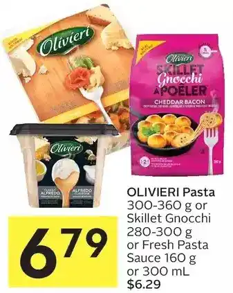 Foodland Olivieri pasta or skillet gnocchi or fresh pasta sauce offer