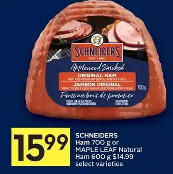 Foodland Schneiders ham or maple leaf natural ham offer