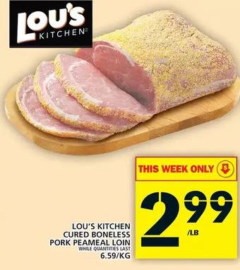 Food Basics Lou's kitchen cured boneless pork peameal loin offer