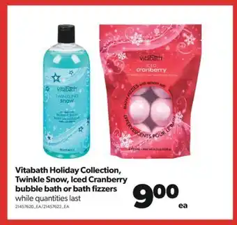 Real Canadian Superstore Vitabath holiday collection, twinkle snow, iced cranberry bubble bath or bath fizzers offer