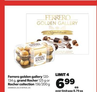 Real Canadian Superstore Ferrero golden gallery, 120- 134 g, grand rocher, 125 g or rocher collection, 156/200 g offer