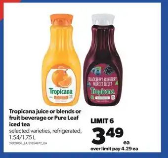 Real Canadian Superstore Tropicana juice or blends or fruit beverage or pure leaf iced tea, 1.54/1.75 l offer