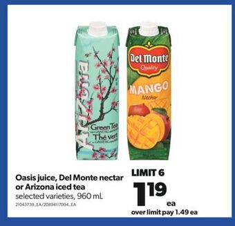 Real Canadian Superstore Oasis juice, del monte nectar or arizona iced tea, 960 ml offer