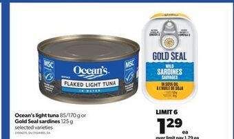 Real Canadian Superstore Ocean's light tuna, 85/170 g or gold seal sardines, 125 g offer