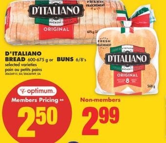 No Frills D'italiano bread, 600-675 g or buns, 6/8's offer