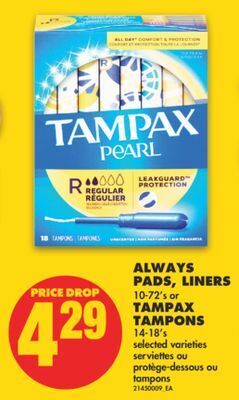 No Frills Always pads, liners, 10-72's or tampax tampons, 14-18's offer