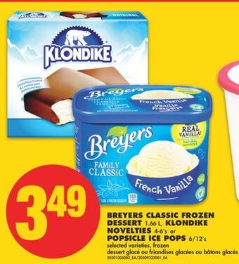 No Frills Breyers classic frozen dessert, 1.66 l, klondike novelties, 4-6's or popsicle ice pops, 6/12's offer
