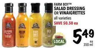 Farm Boy Farm boy™ salad dressing or vinaigrettes offer