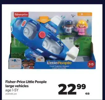 Real Canadian Superstore Fisher-price little people large vehicles offer