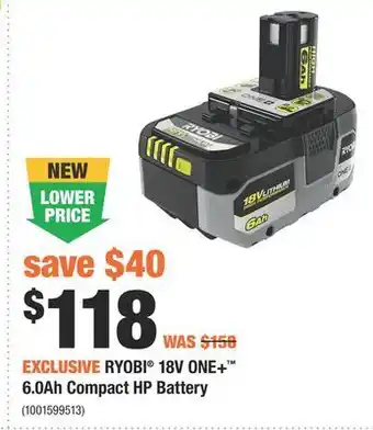 Home Depot Ryobi® 18v one+™ 6.0ah compact hp battery offer