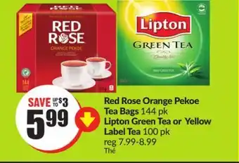 FreshCo Red rose orange pekoe tea bags 144 pk lipton green tea or yellow label tea 100 pk offer