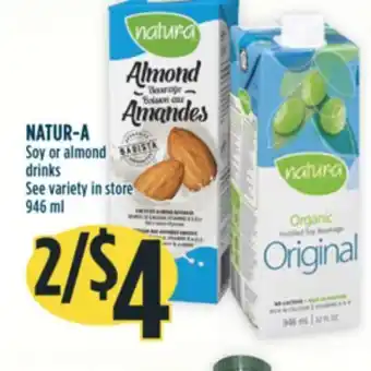 Marché Adonis Natur-a soy or almond drinks offer