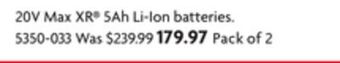 Home Hardware 20v max xr® 5ah li-ion batteries offer