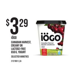 Zehrs Markets Iögo canadian harvest, creamy or lactose-free 650 g, yogurt offer