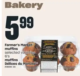 Valu-mart Muffins délices du marché, 6's farmer's market offer