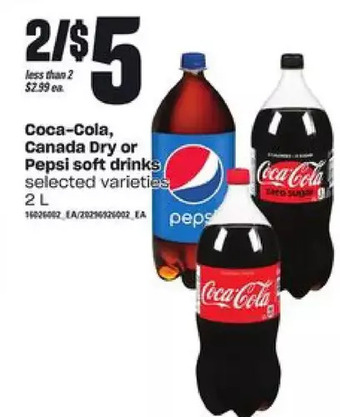 Independent Grocer Coca-cola, canada dry or pepsi soft drinks offer
