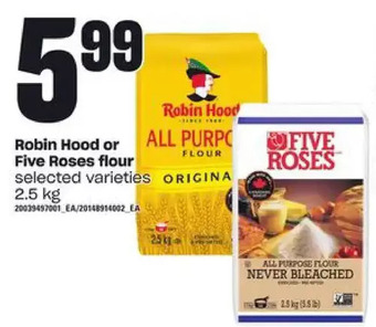 Independent Grocer Robin hood or five roses flour offer