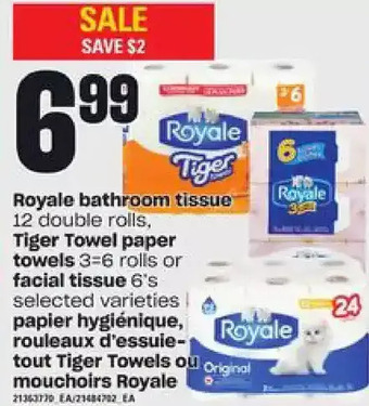 Independent Grocer Royale bathroom tissue, tiger towel paper towels or facial tissue offer