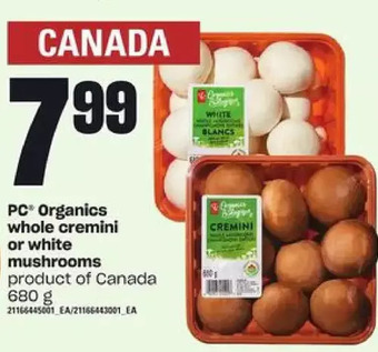 Loblaws Pc organics whole cremini or white mushrooms offer