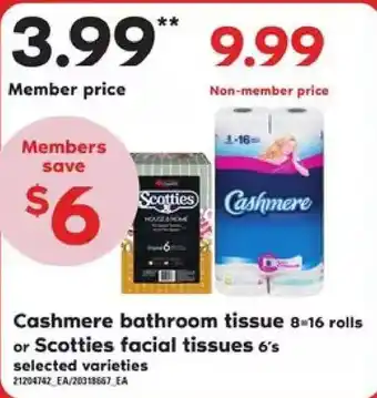 Loblaws Cashmere bathroom tissue or scotties facial tissues offer