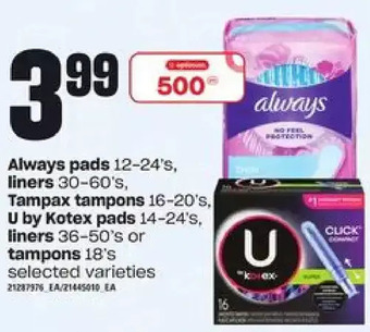 Loblaws Always pads, liners, tampax tampons, u by kotex pads, liners or tampons offer