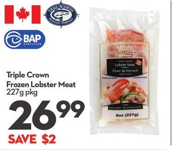 Longo's Triple crown frozen lobster meat offer