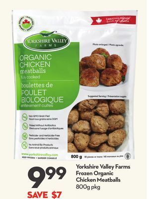 Longo's Yorkshire valley farms frozen organic chicken meatballs offer