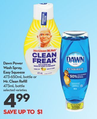 Longo's Dawn power wash spray, easy squeeze 473-650ml bottle or mr. clean refi ll 473ml bottle offer