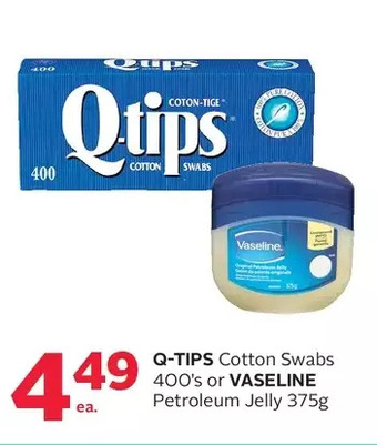 Rexall Q-tips cotton swabs or vaseline petroleum jelly offer