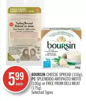 Shoppers Drug Mart Boursin cheese spread, pc splendido antipasto misto or free from deli meat offer
