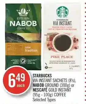 Shoppers Drug Mart Starbucks via instant sachets, nabob ground or nescafé gold instant coffee offer