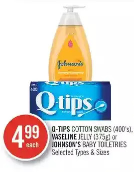 Shoppers Drug Mart Q-tips cotton swabs, vaseline jelly or johnson's baby toiletries offer