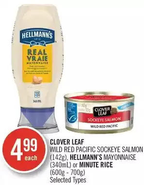Shoppers Drug Mart Clover leaf wild red pacific sockeye salmon, hellmann's mayonnaise or minute rice offer