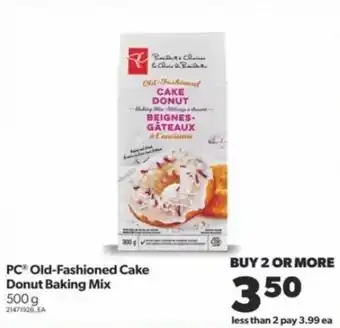 Real Canadian Superstore Pc Old- Fashioned Cake Donut Baking Mix offer