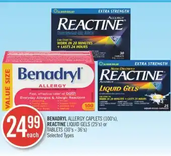 Shoppers Drug Mart Benedry allergy caplets (100's) reactive liquid gels (25's) or tablets (30's-36's) offer
