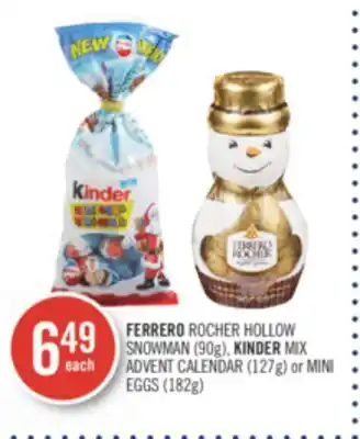 Shoppers Drug Mart Ferrero rocher hollow snowman (90g), kinder mix advent calendar (127g) or mini eggs (182g) offer