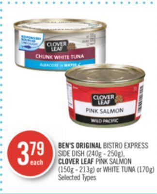Shoppers Drug Mart Ben's original bistro express side dish (240g - 250g), clover leaf pink salmon (150g - 213g) or white tuna (170g) offer