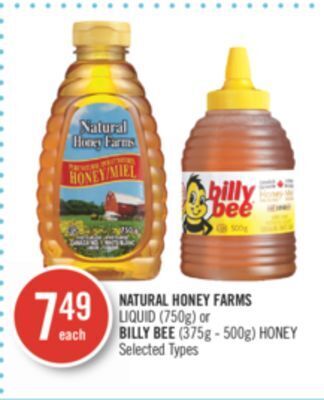 Shoppers Drug Mart Natural honey farms liquid (750g) or billy bee (375g - 500g) honey offer
