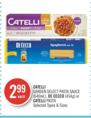 Shoppers Drug Mart Catelli garden select pasta sauce (640ml), de cecco (454g) or catelli pasta offer