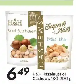 Sobeys H&H Hazelnuts Or Cashews offer