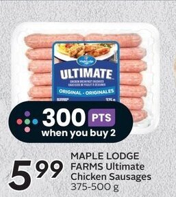 Sobeys Maple Lodge Farms Ultimate Chicken Sausages offer