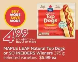 Sobeys Maple Leaf natural Top Dogs Or Schneiders Wieners offer