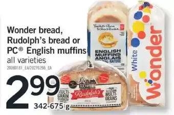 Fortinos Wonder bread, rudolph's bread or pc english muffins offer