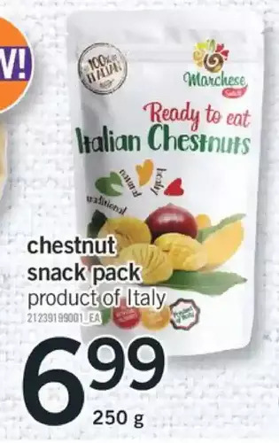 Fortinos Chestnut snack pack offer